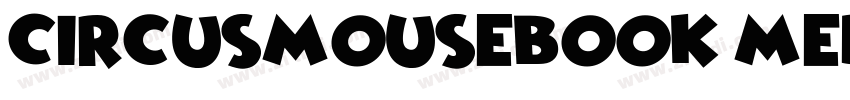 CircusMouseBook Med字体转换